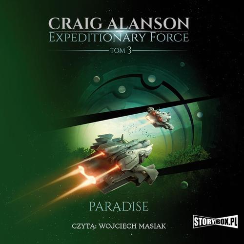 Tytuł: Expeditionary Force. Tom 3. Paradise
Autor: Craig Alanson
Wydawnictwo: Storybox
Formaty: MP3