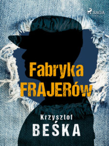 Fabryka frajerów — okładka e-booka
