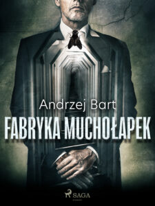 Fabryka muchołapek — okładka e-booka