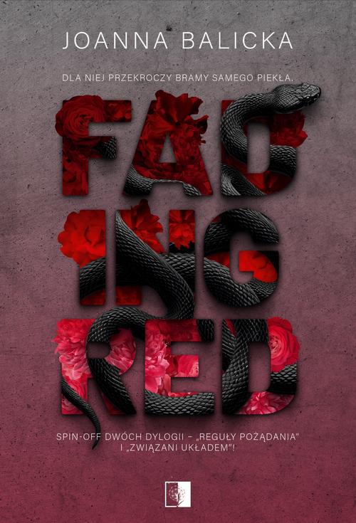 Tytuł: Fading Red
Autor: Joanna Balicka
Wydawnictwo: NieZwykłe
Formaty: EPUB, MOBI