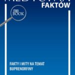 Tytuł: Fakty i mity na temat buprenorfiny
Autor: Magdalena Kocot-Kępska
Wydawnictwo: Medical Education
Formaty: PDF