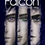 Tytuł: Falcon Na rozstaju dróg Tom 2
Autor: Katarzyna Wycisk
Wydawnictwo: Wydawnictwo KDW
Formaty: MOBI, PDF, EPUB