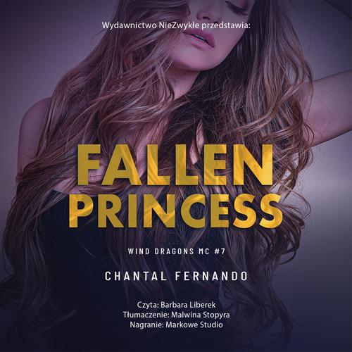 Tytuł: Fallen Princess
Autor: Chantal Fernando
Wydawnictwo: NieZwykłe Zagraniczne
Formaty: MP3