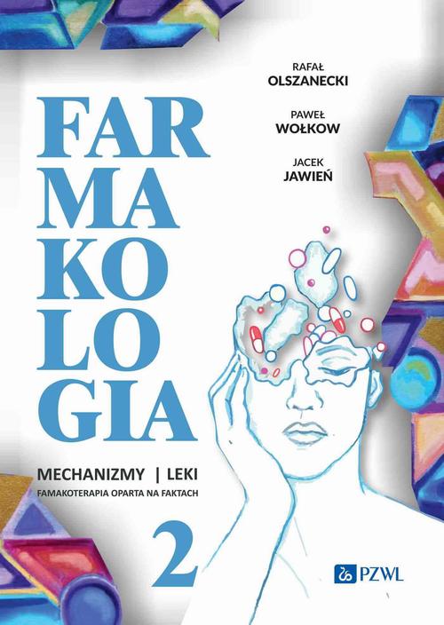 Farmakologia Mechanizmy leki farmakoterapia oparta na faktach Tom 2 — okładka e-booka