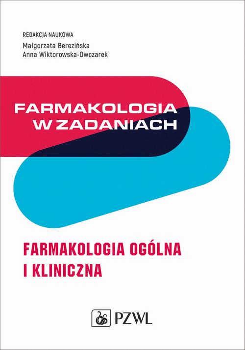 Farmakologia w zadaniach. Farmakologia ogólna i kliniczna — okładka e-booka