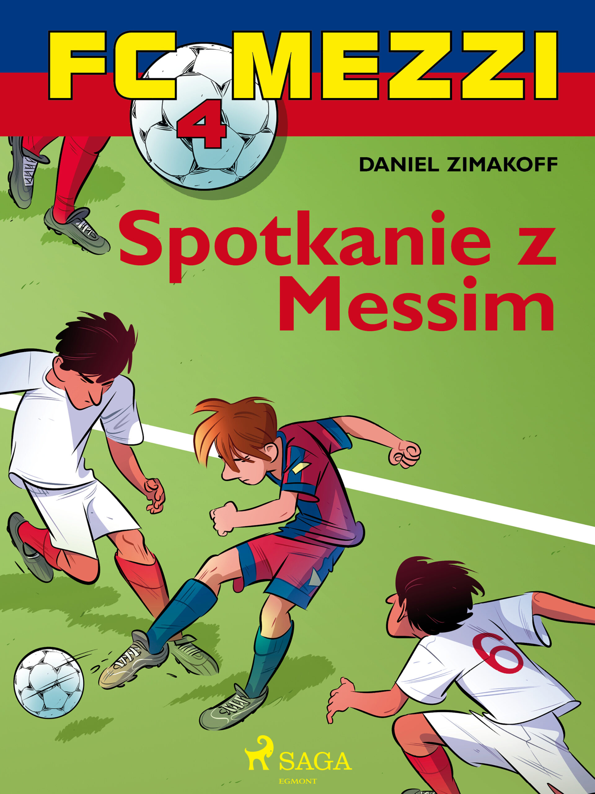 FC Mezzi. FC Mezzi 4 - Spotkanie z Messim (#4) — okładka e-booka