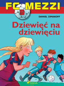 FC Mezzi. FC Mezzi 5 - Dziewięć na dziewięciu (#5) — okładka e-booka