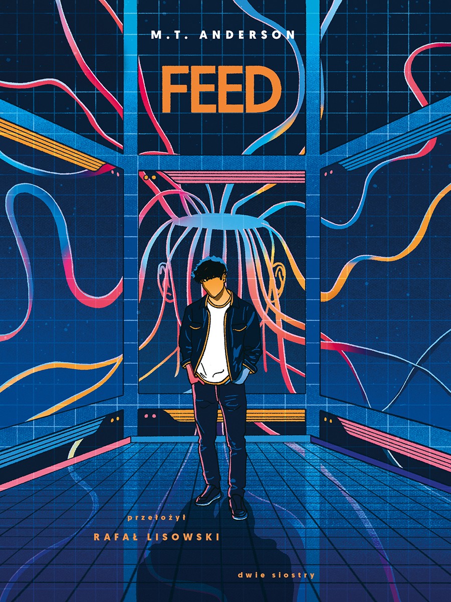 Tytuł: Feed
Autor: M.T. Anderson
Wydawnictwo: Dwie Siostry
Formaty: EPUB, MOBI
