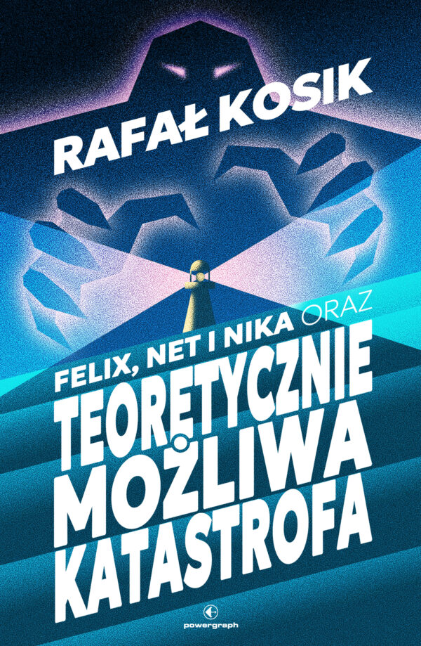Felix, Net i Nika (#2). Felix, Net i Nika oraz Teoretycznie Możliwa Katastrofa — okładka e-booka