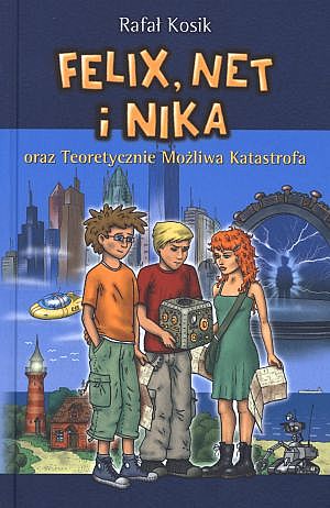 Felix, Net i Nika oraz Teoretycznie Możliwa Katastrofa — okładka e-booka