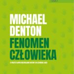 Tytuł: Fenomen człowieka
Autor: Michael Denton
Wydawnictwo: En Arche
Formaty: PDF, EPUB