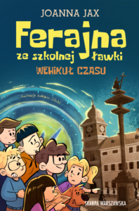 Ferajna ze szkolnej ławki. Wehikuł czasu — okładka e-booka