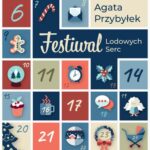 Tytuł: Festiwal Lodowych Serc
Autor: Agata Przybyłek
Wydawnictwo: Czwarta Strona
Formaty: MOBI, EPUB