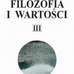 Tytuł: Filozofia i wartości. Tom III
Autor: Bogusław Wolniewicz
Wydawnictwo: Wydawnictwa Uniwersytetu Warszawskiego
Formaty: PDF