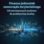 Tytuł: Finanse jednostek samorządu terytorialnego: od teoretycznych podstaw do praktycznej analizy
Autor: Małgorzata Gałecka, Agnieszka Werwińska
Wydawnictwo: Wydawnictwo Uniwersytetu Ekonomicznego we Wrocławiu
Formaty: PDF