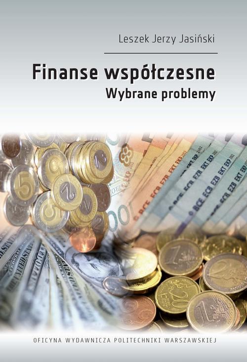 Tytuł: Finanse współczesne. Wybrane problemy
Autor: Leszek Jerzy Jasiński
Wydawnictwo: Oficyna Wydawnicza Politechniki Warszawskiej
Formaty: PDF