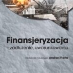 Finansjeryzacja - zadłużenie, uwarunkowania — okładka e-booka