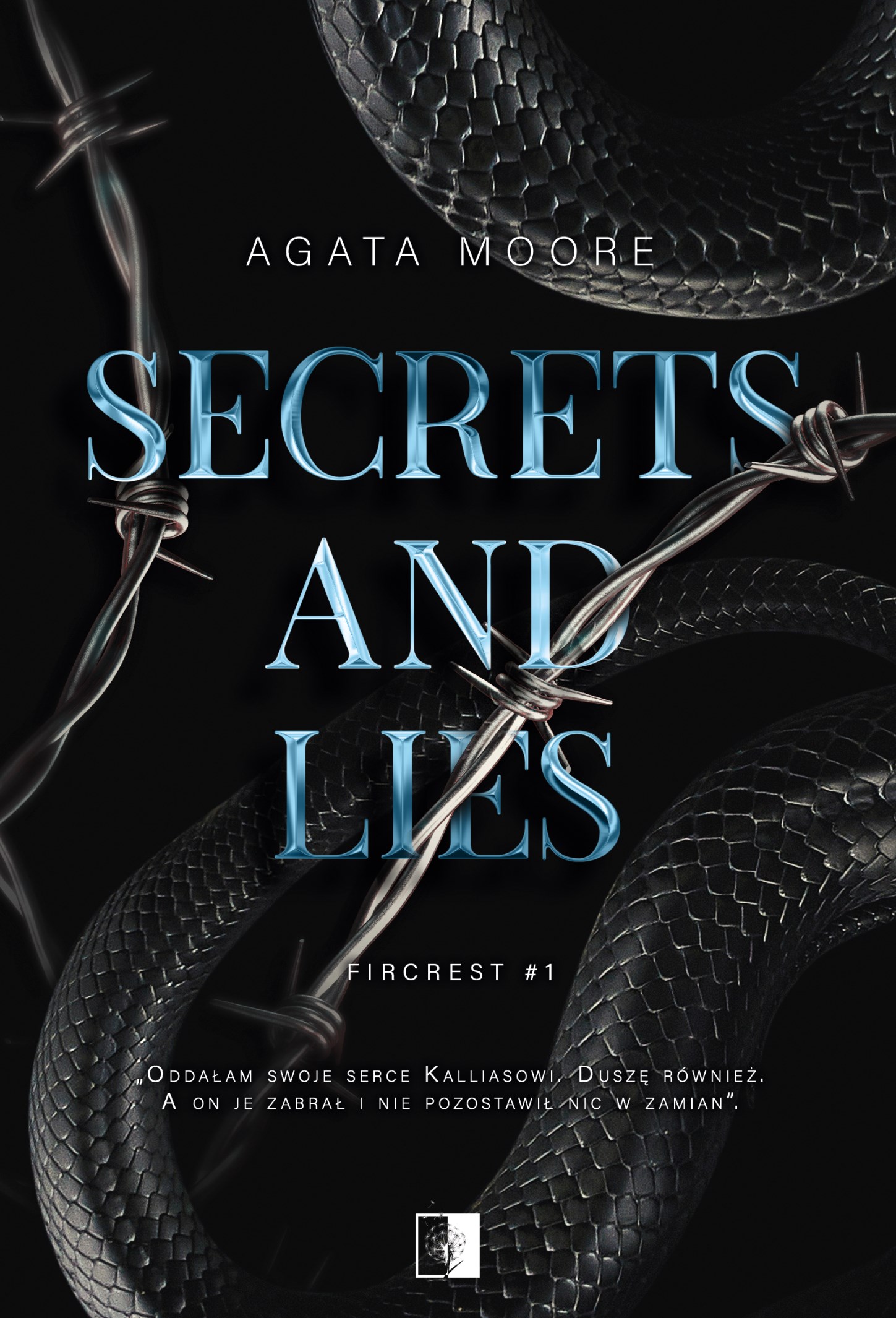 Tytuł: Fircrest (#1). Secrets and Lies
Autor: Agata Moore
Wydawnictwo: Wydawnictwo NieZwykłe
Formaty: EPUB, MOBI
