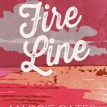 Tytuł: Fire Line
Autor: Maggie C. Gates
Wydawnictwo: Papierowe Serca
Formaty: EPUB, MOBI