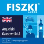 Tytuł: FISZKI audio – angielski – Czasowniki dla początkujących
Autor: Patrycja Wojsyk
Wydawnictwo: Cztery Głowy
Formaty: MP3