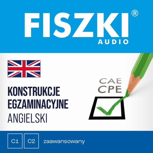 Tytuł: FISZKI audio – angielski – Konstrukcje egzaminacyjne
Autor: Martyna Kubka
Wydawnictwo: Cztery Głowy
Formaty: MP3