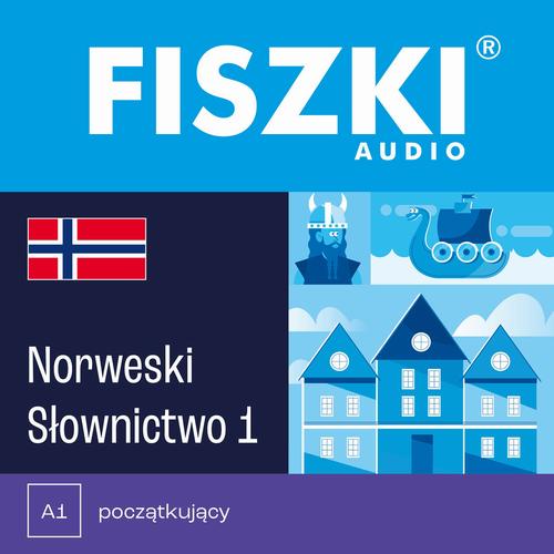 Tytuł: FISZKI audio – norweski – Słownictwo 1
Autor: Helena Garczyńska
Wydawnictwo: Cztery Głowy
Formaty: MP3