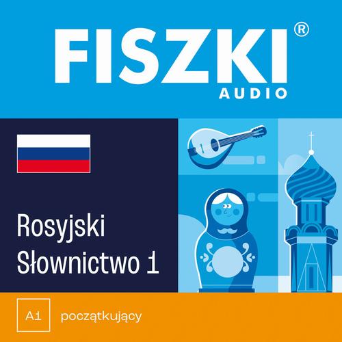 Tytuł: FISZKI audio – rosyjski – Słownictwo 1
Autor: Kinga Perczyńska
Wydawnictwo: Cztery Głowy
Formaty: MP3