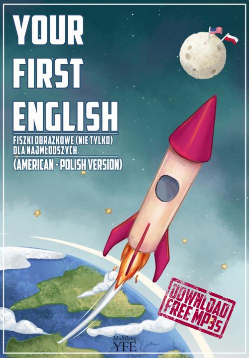 Tytuł: Fiszki obrazkowe (nie tylko) dla najmłodszych (American-Polish version)
Autor: Zuzanna Żukowska, Przemysław Drożdż, Angelika Amilkiewicz, Aaron Ramsey
Wydawnictwo: MULTILANG YFE
Formaty: PDF