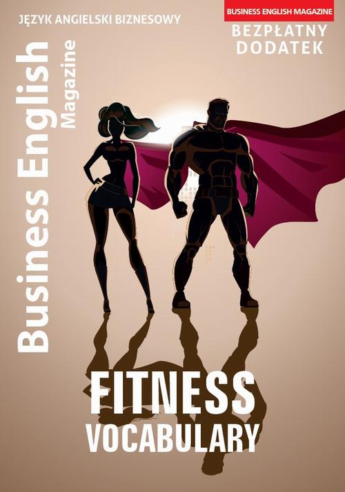 Tytuł: Fitness Vocabulary
Autor: Jonathan Sidor
Wydawnictwo: Colorful Media
Formaty: PDF