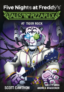 Five Nights at Freddy’s. Five Nights at Freddy's: Tales from the Pizzaplex. Tiger Rock. Tom 7 — okładka e-booka