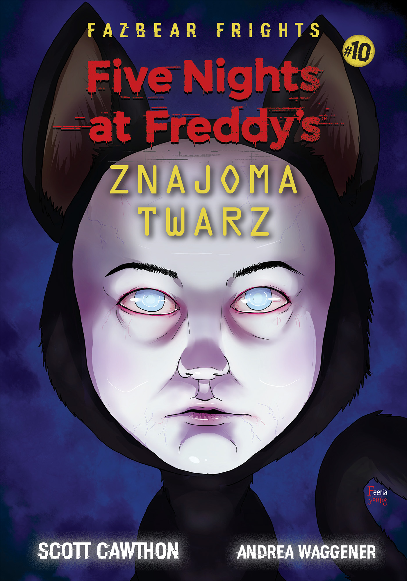 Tytuł: Five Nights at Freddy’s. Five Nights At Freddy's Znajoma twarz Tom 10
Autor: Scott Cawthon
Wydawnictwo: Wydawnictwo JK (Aha, Feeria)
Formaty: EPUB, MOBI