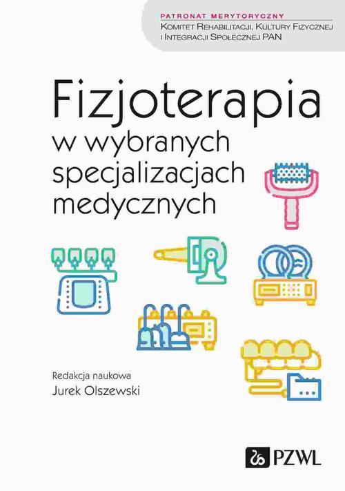Fizjoterapia w wybranych specjalizacjach medycznych — okładka e-booka