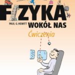 Fizyka wokół nas Ćwiczenia — okładka e-booka