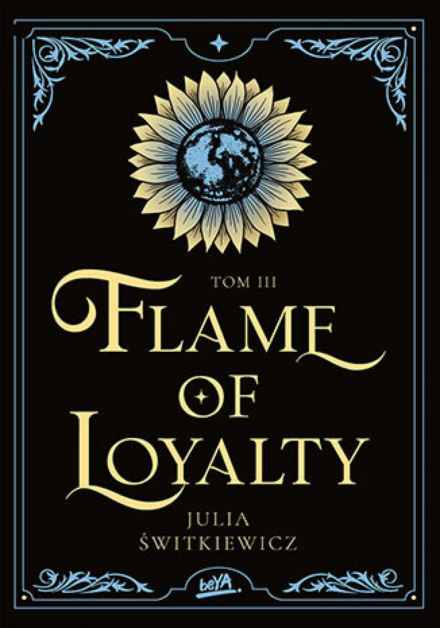 Flame of Loyalty. Tom III — okładka
