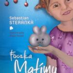 Tytuł: Foczka Matimu
Autor: Sebastian Steranka
Wydawnictwo: Pan Wydawca
Formaty: EPUB, PDF, MOBI