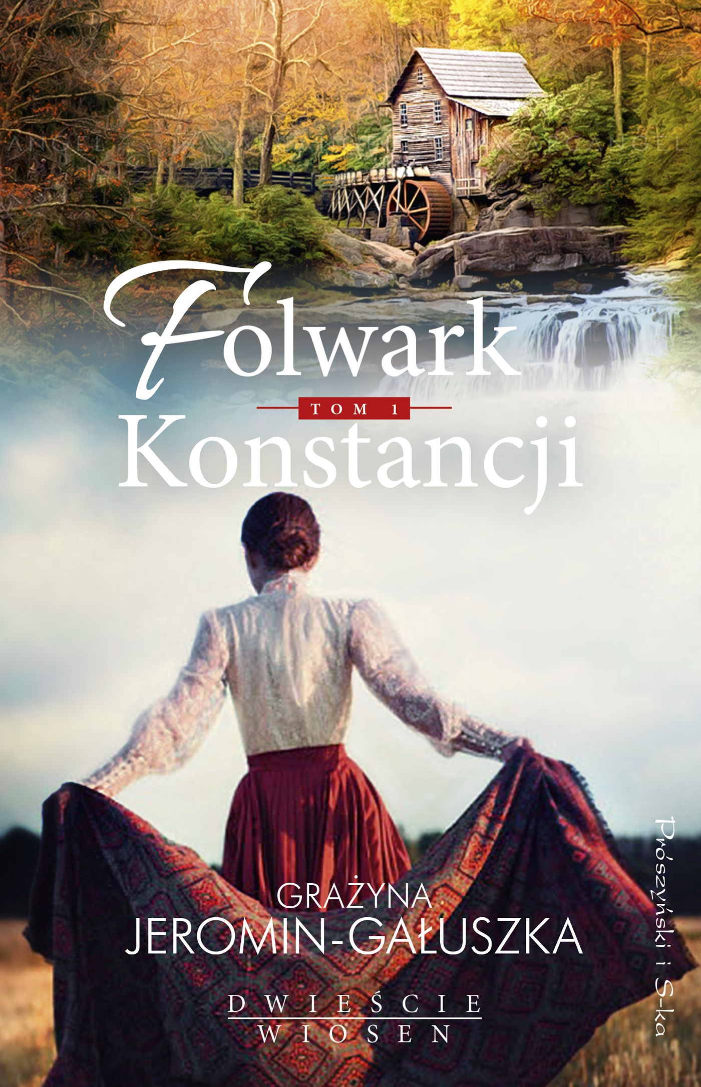 Tytuł: Folwark Konstancji. Tom 1
Autor: Grażyna Jeromin-Gałuszka
Wydawnictwo: Prószyński Media
Formaty: EPUB, MOBI