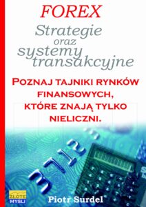 Forex 3. Strategie i systemy transakcyjne. Poznaj tajniki rynków finansowych, które znają tylko nieliczni — okładka e-booka