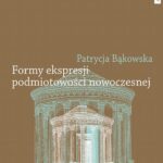 Formy ekspresji podmiotowości nowoczesnej — okładka e-booka