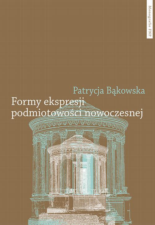 Formy ekspresji podmiotowości nowoczesnej — okładka e-booka