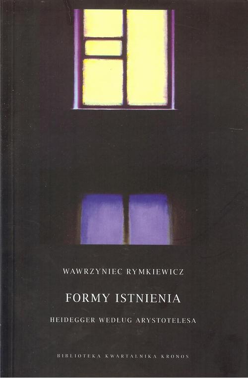 Tytuł: Formy istnienia
Autor: Wawrzyniec Rymkiewicz
Wydawnictwo: Fundacja Cieszkowskiego
Formaty: MOBI, EPUB