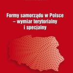 Formy samorządu w Polsce. Wymiar terytorialny i specjalny — okładka e-booka