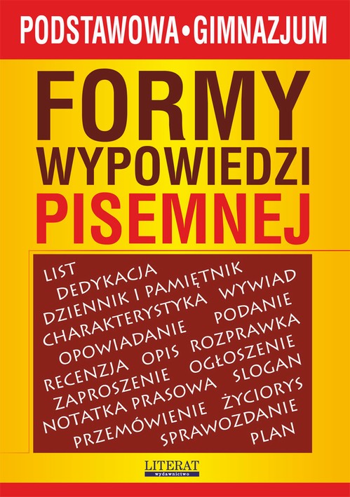Tytuł: Formy wypowiedzi pisemnej
Autor: Ilona Kulik, Karolina Szostak-Lubomska, Lidia Bobkowska
Wydawnictwo: Literat
Formaty: PDF