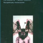 Tytuł: Fotografia mowa ludzka. Tom 2: Perspektywy historyczne
Autor: Urszula Czartoryska
Wydawnictwo: Słowo/Obraz Terytoria
Formaty: EPUB, MOBI