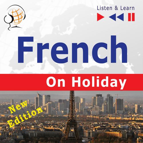 Tytuł: French on Holiday: Conversations de vacances – New edition (Proficiency level: B1-B2 – Listen and Learn)
Autor: Dorota Guzik
Wydawnictwo: DIM
Formaty: MP3
