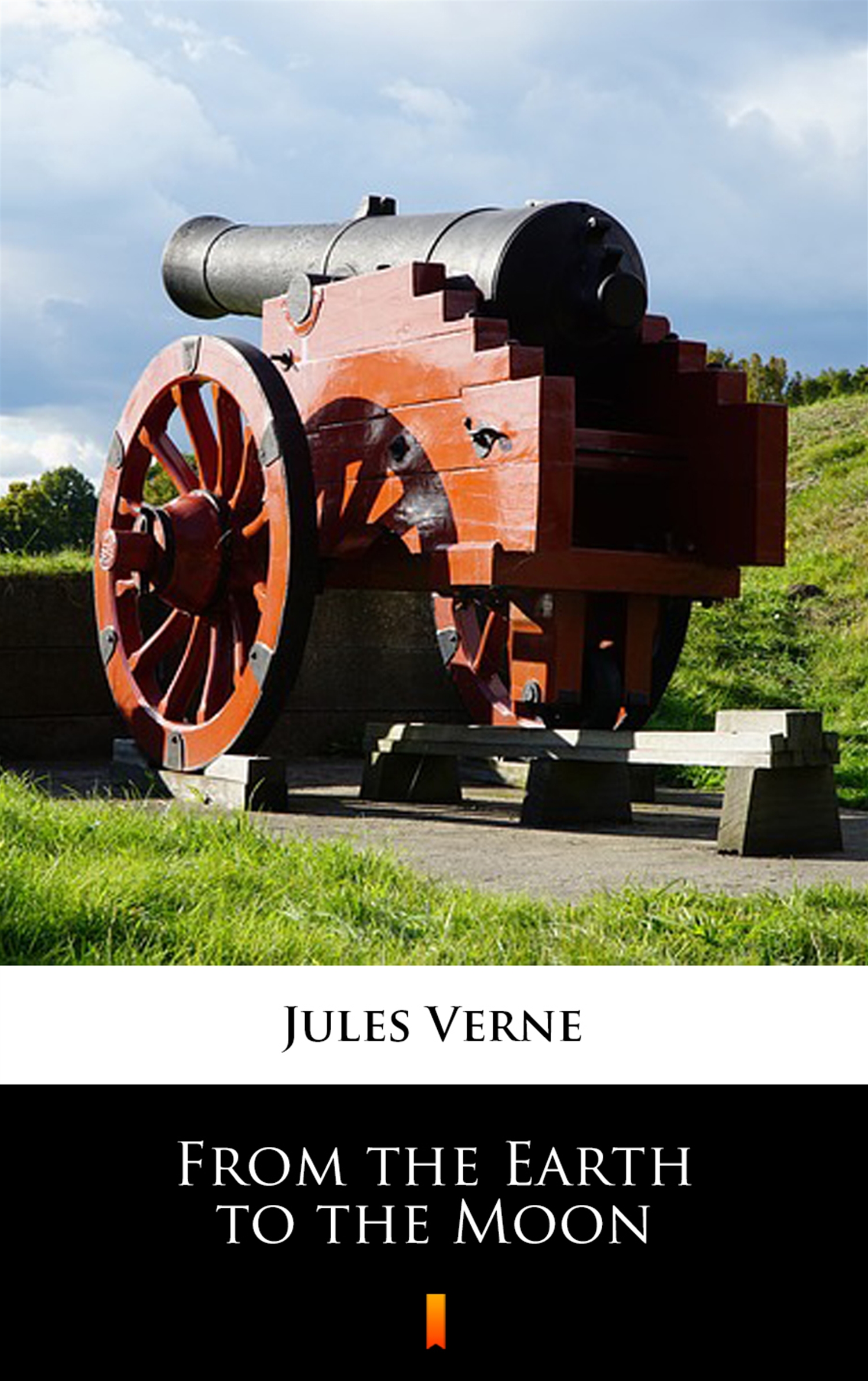 Tytuł: From the Earth to the Moon
Autor: Jules Verne
Wydawnictwo: KtoCzyta.pl
Formaty: EPUB, MOBI