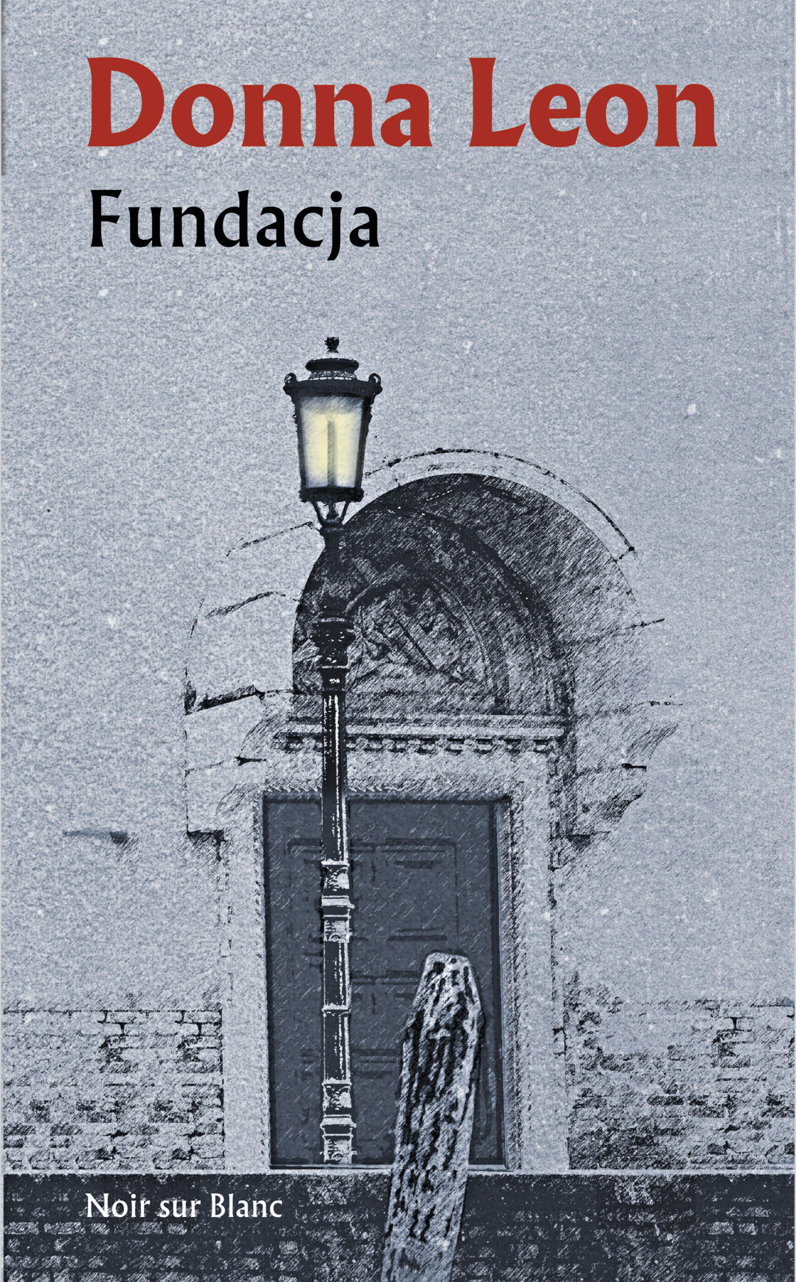 Tytuł: Fundacja
Autor: Donna Leon
Wydawnictwo: Noir sur Blanc
Formaty: EPUB, MOBI