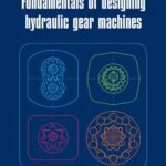 Fundamentals of designing hydraulic gear machines — okładka e-booka