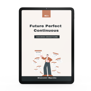 Future Perfect Continuous - ćwiczenia. Ebook