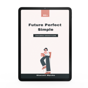 Future Perfect - ćwiczenia. Ebook