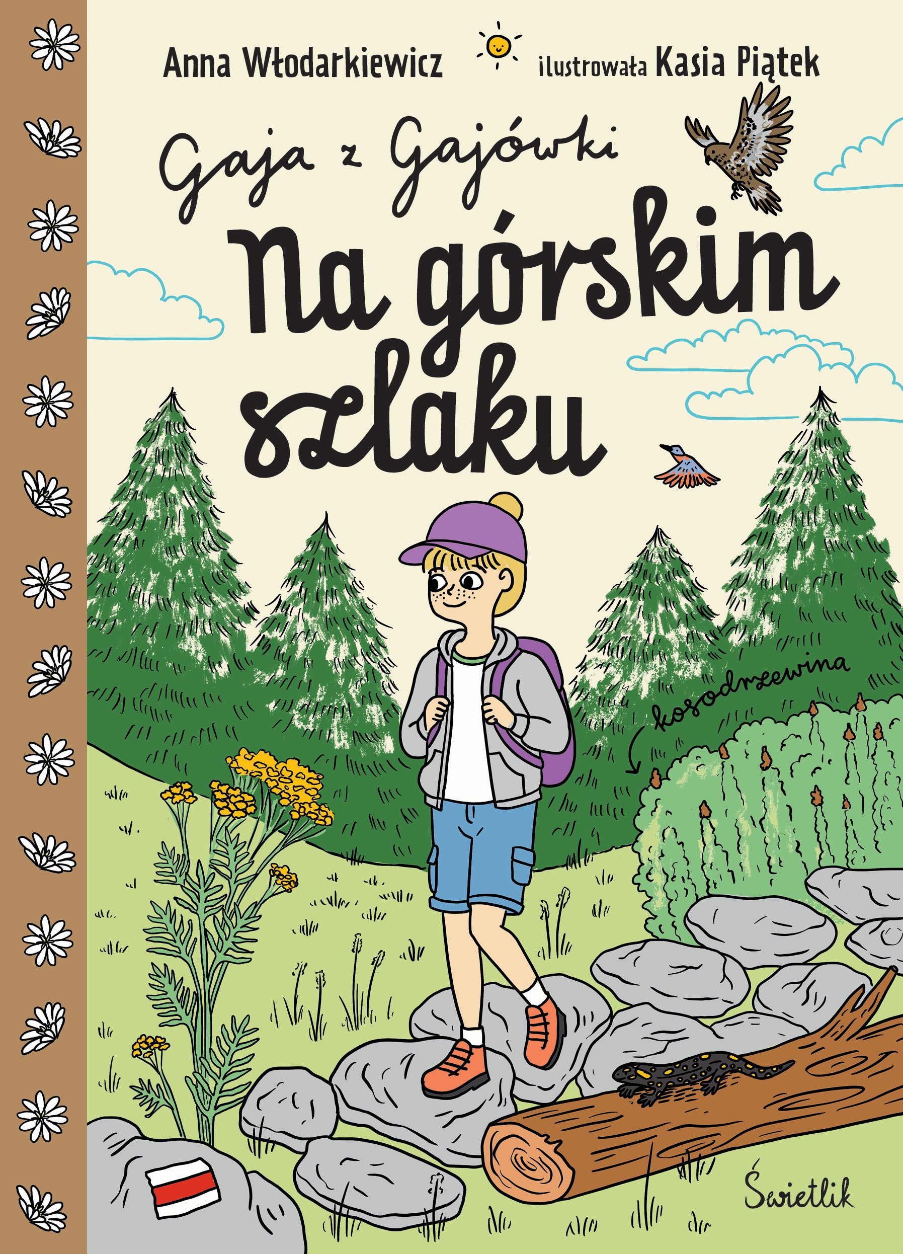 Tytuł: Gaja z Gajówki (Tom 6). Na górskim szlaku. Gaja z Gajówki. Tom 6
Autor: Anna Włodarkiewicz
Wydawnictwo: Świetlik
Formaty: EPUB, MOBI